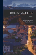 Rles gascons; Volume 1