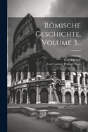 Rmische Geschichte, Volume 3...