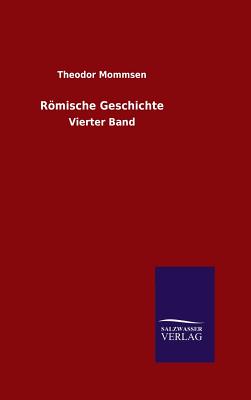 Rmische Geschichte - Mommsen, Theodor