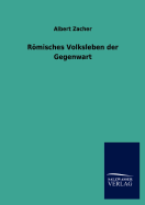 Rmisches Volksleben der Gegenwart