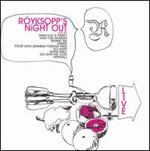 Ryksopp's Night Out