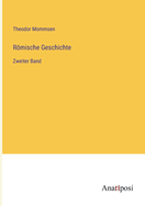 Rmische Geschichte: Zweiter Band