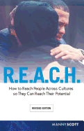 R.E.A.C.H.: How to Reach People Across Cultures so They Can Reach Their Potential