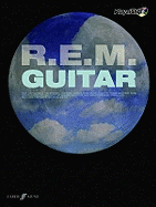 R.E.M. Authentic Playalong Guitar (Guitar/Cd): With Soundalike Backing Cd