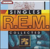 R.E.M. Singles Collected - R.E.M.