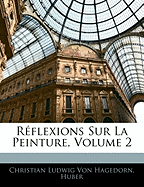 R?flexions Sur La Peinture, Volume 2