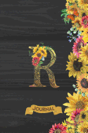 R Journal: Spring Sunflowers Journal Monogram Initial R Lined and Dot Grid Notebook - Decorated Interior