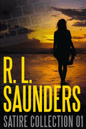 R. L. Saunders Satire Collection 01