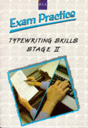 R. S. A. Examination Practice: Stage 2: Typewriting Skills