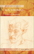 R. S. Thomas: A Stylistic Biography