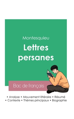 R?ussir son Bac de fran?ais 2023: Analyse des Lettres persanes de Montesquieu - Montesquieu