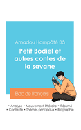 R?ussir son Bac de fran?ais 2024: Analyse du recueil Petit Bodiel et autres contes de la savane de Amadou Hamp?t? B?