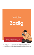 R?ussir son Bac de fran?ais 2025: Analyse de Zadig de Voltaire