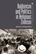 Rabbinism and Politics in Religious Zionism