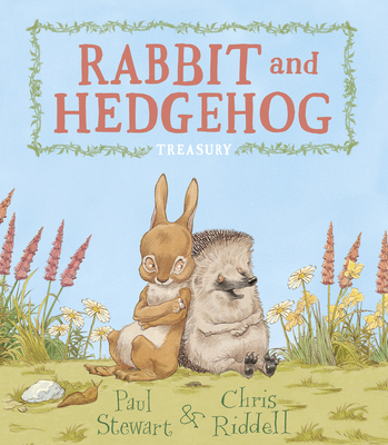 Rabbit and Hedgehog Treasury - Stewart, Paul