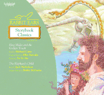Rabbit Ears Storybook Classics: Volume Six: King Midas, Elephant's Child