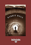Rabbit Hole (Large Print 16pt) - Lindsay-Abaire, David