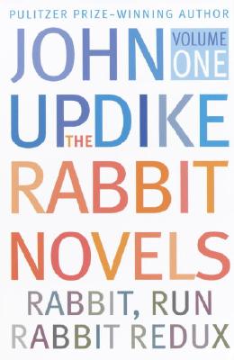 Rabbit Novels, Volume 1 - Updike, John, Professor
