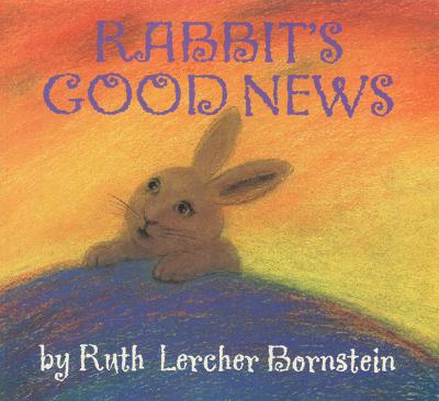 Rabbit's Good News - Bornstein, Ruth