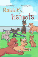 Rabbit's Instincts