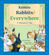 Rabbits Rabbits Everywhere: A Fibonacci Tale - McCallum, Ann