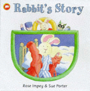 Rabbit's Story - Impey, Rose