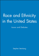 Race and Ethnicity in the United States: Issues and Debates