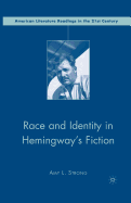 Race and Identity in Hemingway's Fiction
