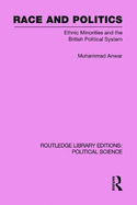 Race and Politics Routledge Library Editions: Political Science: Volume 38