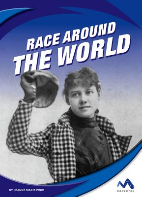 Race Around the World - Ford, Jeanne Marie