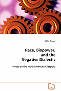 Race, Biopower, and the Negative Dialectic