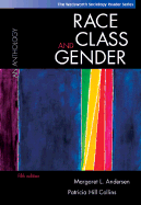 Race, Class, and Gender: An Anthology - Andersen, Margaret L, and Collins, Patricia, and Hill Collins, Patricia