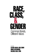 Race, Class, & Gender: Common Bonds, Different Voices