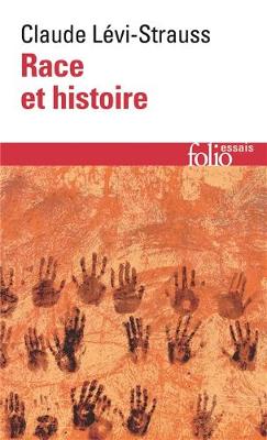 Race Et Histoire - Levi-Strauss, Claude, and Levi-Strauss, C