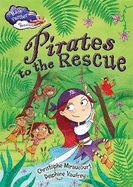 Race Further with Reading: Pirates to the Rescue