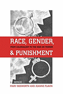 Race, Gender, and Punishment: From Colonialism to the War on Terror