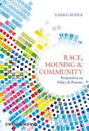 Race, Housing and Community: Perspectives on Policy and Practice