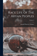 Race Life Of The Aryan Peoples; Volume 2