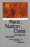Race, Nation, Class: Ambiguous Identities