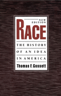 Race: The History of an Idea in America, 2nd Edition