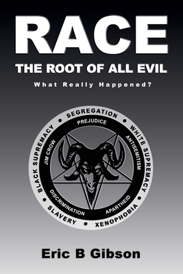 Race The Root Of All Evil - Zubrytska, Anna (Editor), and Anderson, Ula (Contributions by)