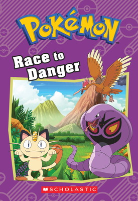Race to Danger (Pokmon: Chapter Book) - West, Tracey
