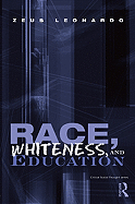 Race, Whiteness, and Education