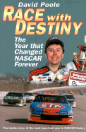 Race with Destiny: The Year That NASCAR Changed Forever