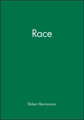 Race - Bernasconi, Robert (Editor)