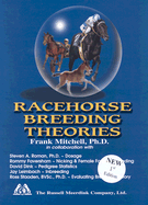 Racehorse Breeding Theories - Mitchell, Frank J, PH.D., and Faversham, Rommy, and Dink, David