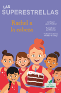 Rachel a la Cabeza (Rachel Leads the Way)