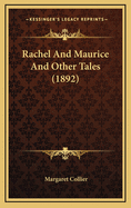 Rachel and Maurice and Other Tales (1892)