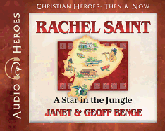 Rachel Saint Audiobook: A Star in the Jungle