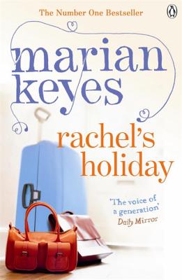 Rachel's Holiday - Keyes, Marian